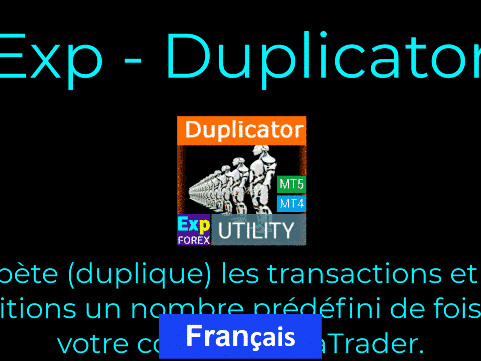 Vidéo sur Exp – Duplicator Duplication et multiplication de signaux et de transactions/positions/ordres dans les terminaux MetaTrader. Augmentez ou diminuez les lots. Gérez des positions supplémentaires avec vos règles : Stoploss, Takeprofit et TrailingStop.