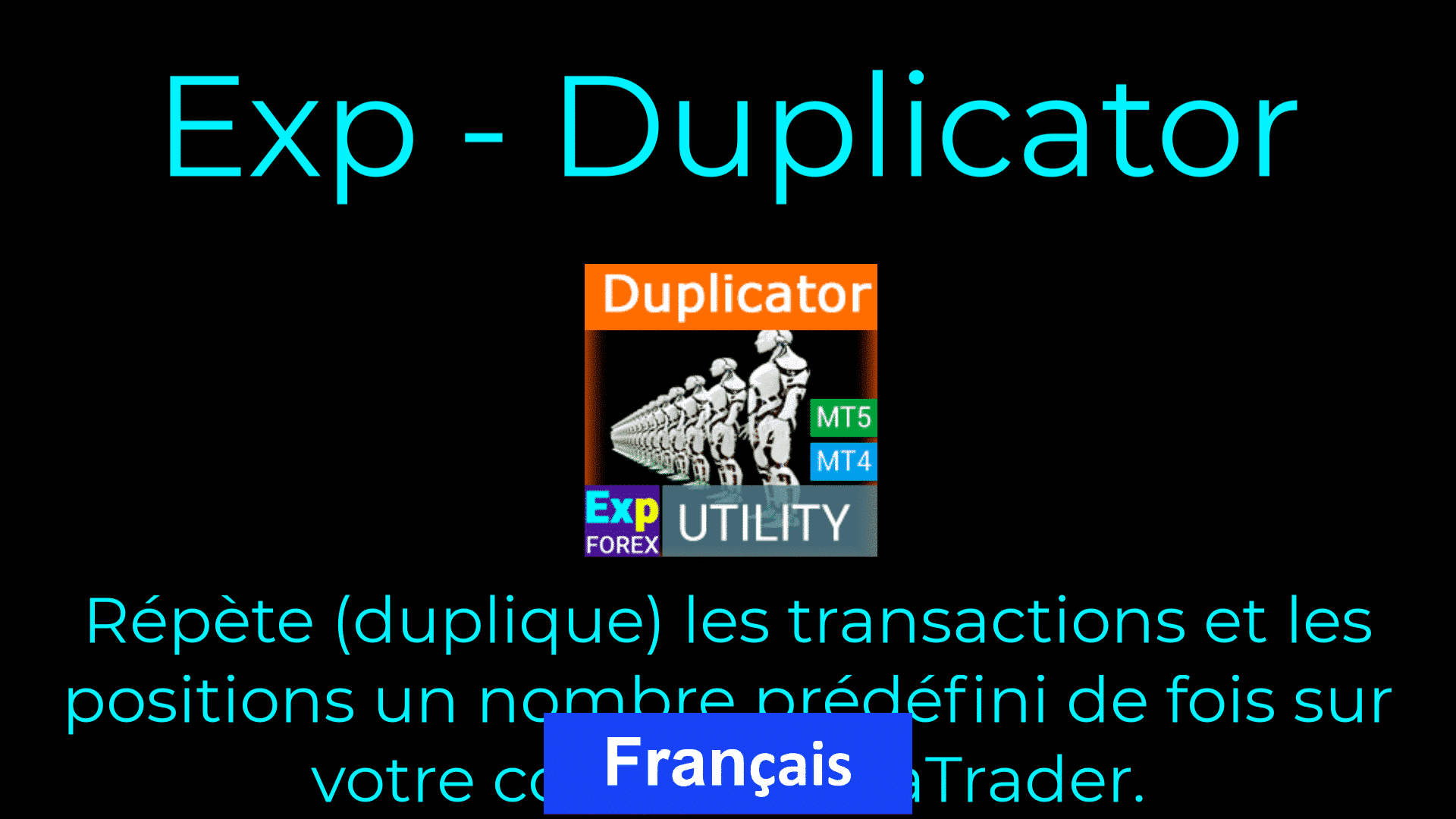 Vidéo sur Exp – Duplicator Duplication et multiplication de signaux et de transactions/positions/ordres dans les terminaux MetaTrader. Augmentez ou diminuez les lots. Gérez des positions supplémentaires avec vos règles : Stoploss, Takeprofit et TrailingStop.
