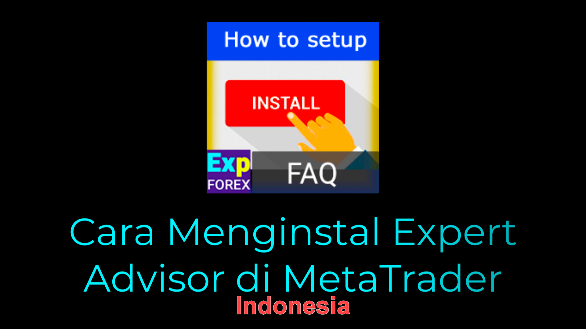 Thumbnail Video Cara Pasang Penasihat Ahli di MetaTrader