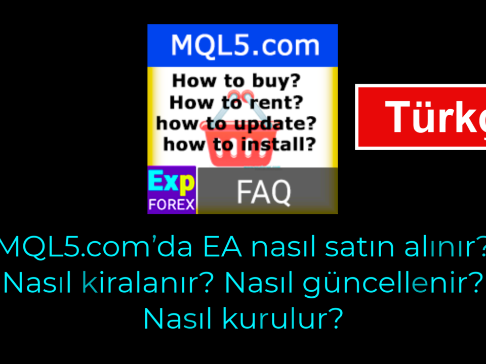 Otomatik işlem sistemlerini (EA) nasıl satın alacağınızı, güncelleyeceğinizi ve indireceğinizi anlatan video?